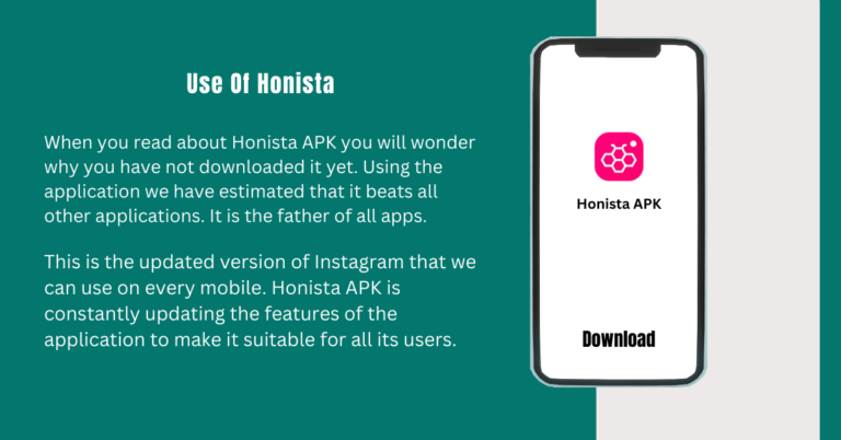 Why You Should Consider Using Honista APK 2024