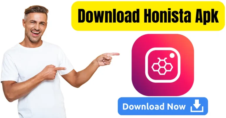 Honista 10.1 APK Download Complete Details for 2024